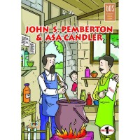 Image of Komik Biografi Orang Sukses : Jhon. S. Pemberton & Asa Candler