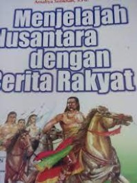 Image of menjelajah nusantara dengan cerita rakyat