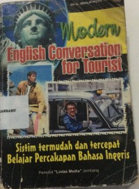 Image of modern english conversation for tourist : sistim termudah dan tercepat balajar percakapan bahasa inggris