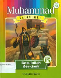 Image of muhammad teladanku : rasulullah berkisah buku 15