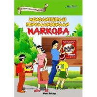 Image of generasi hebat tanpa narkoba : mengantisipasi penyalahgunaan narkoba
