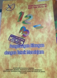 Image of Model Pembelajaran Baca Tulis Hitung SD-Pengurangan Bilangan dengan Teknik Meminjam