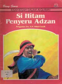 Image of kisah-kisah dalam al qur'an : si hitam penyeru adzan