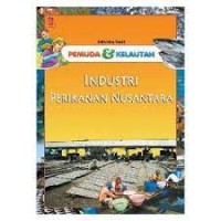 Image of pemuda dan kelautan : industri perikanan nusantara