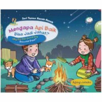 Image of mengapa api baik bisa jadi jahat?