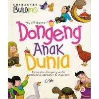 Image of dongeng anak dunia : kumpulan dongeng anak pembentuk karakter dan inspiratif