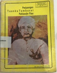 Image of perjuangan tuanku tambusai pahlawan riau