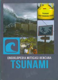 Image of Ensiklopedia mitigasi bencana : tsunami