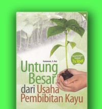 Image of untung besar dari usaha pembibitan kayu